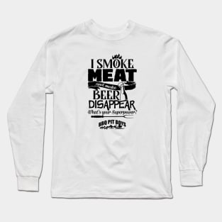 I Smoke Meat And Make Beer Disappear Bbq Pit Boys Black Long Sleeve T-Shirt